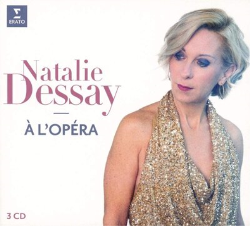 Natalie Dessay: La Chanteuse D'opéra