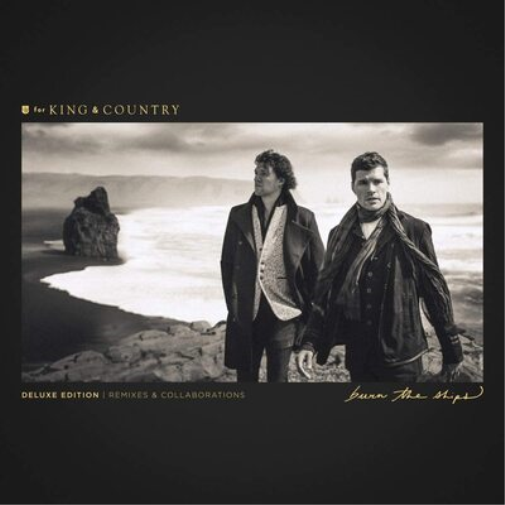 Burn the Ships: Deluxe Edition - Remixes & Collaborations