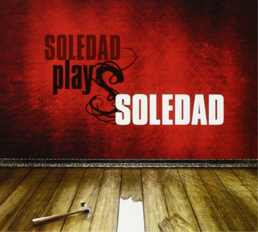 Soledad Plays Soledad