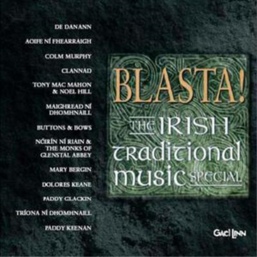 Blasta!: The Irish Traditional Music Special