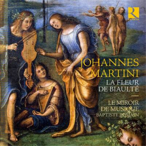 Johannes Martini: La Fleur De Biaulté