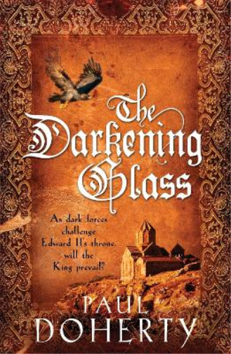 The Darkening Glass (Mathilde of Westminster Trilogy, Book 3)