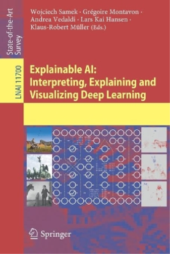 Explainable AI: Interpreting, Explaining and Visualizing Deep Learning
