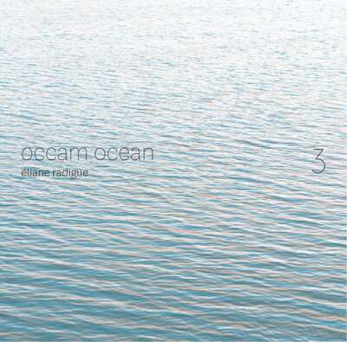 Éliane Radigue: Occam Ocean 3