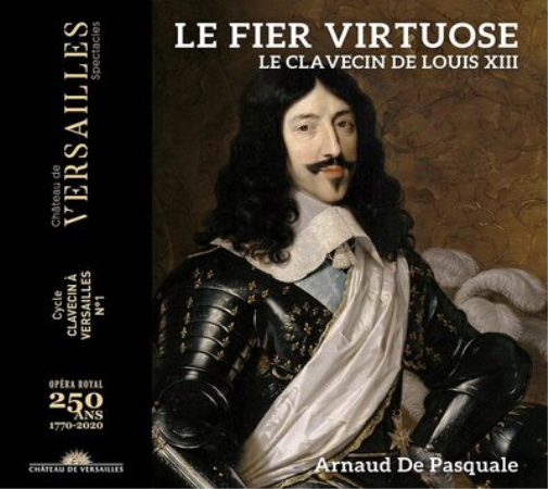 Arnaud De Pasquale: Le Fier Virtuose