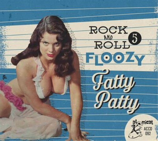Rock and Roll Floozy: Fatty Patty - Volume 5