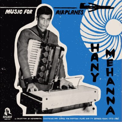 Music for Airplanes: A Collection of Instrumental Showpieces and Scores for Egyptian..