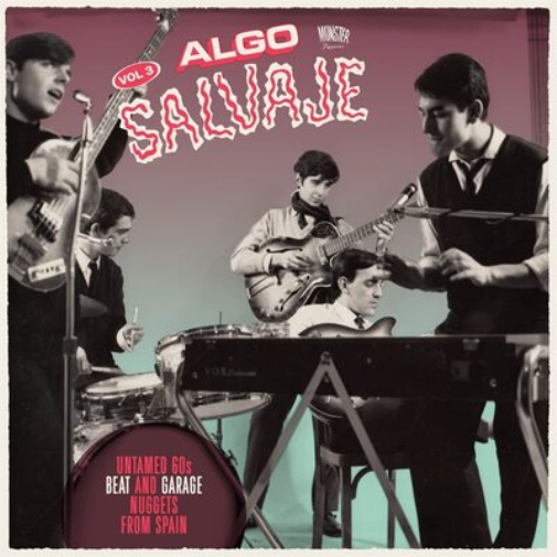 Algo Salvaje: Untamed 60s Beat and Garage Nuggets from Spain - Volume 3
