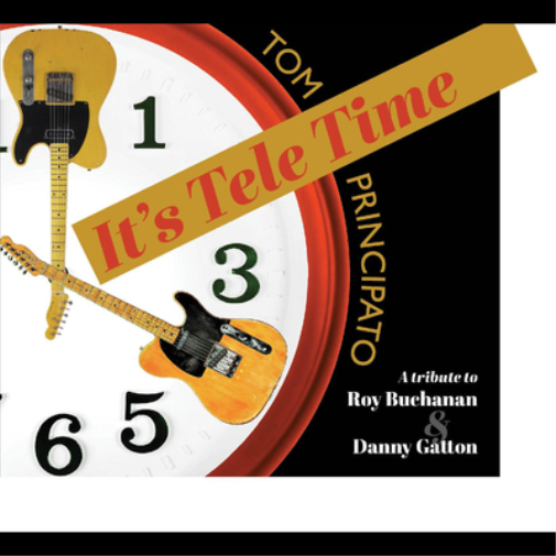 It's Tele Time! A Tribute to Roy Buchanan & Danny Gatton
