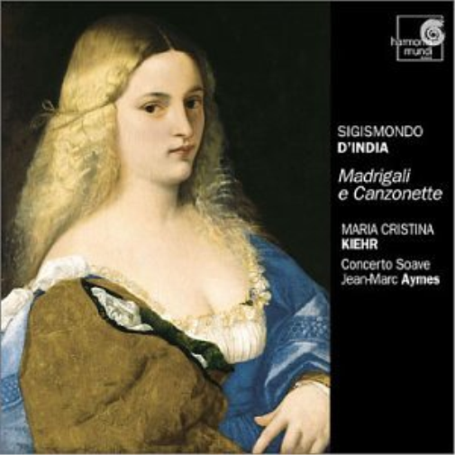 Madrigali E Canzonette (Aymes, Concerto Soave, Kiehr)