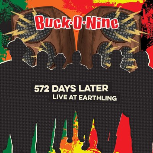 572 Days Later: Live at Earthling