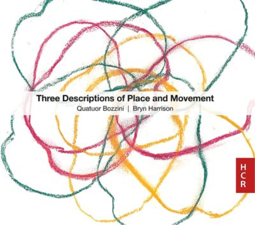 Bryn Harrison: Three Descriptions of Place and Movement