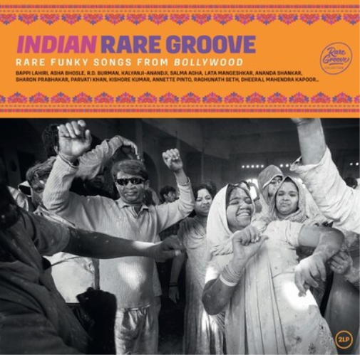 Indian Rare Groove: Rare Funky Songs from Bollywood