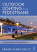 Outdoor Lighting for Pedestrians