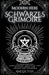Moderne Hexe Schwarzes Grimoire - Zaubersprüche, Anrufungen, Amulette und Divinationen für Hexen und Zauberer