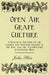 Open Air Grape Culture - A Practical Treatise On The Garden And Vineyard Culture Of The Vine - And The Manufacture Of Domestic Wine