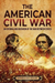 The American Civil War