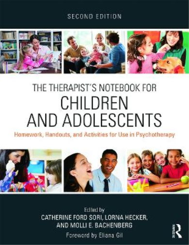 The Therapist's Notebook for Children and Adolescents