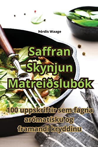 Saffran Skynjun Matreiðslubók