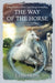 The Way Of The Horse