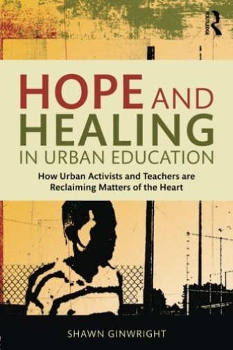 Hope and Healing in Urban Education