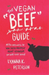 The Vegan Beef Guide