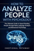 How to Analyze People with Psychology