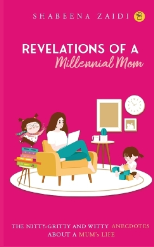 The Revelations of a Millennial Mom