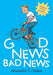 Good News, Bad News