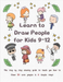 Learn to Draw People for Kids 9-12