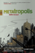 Metatropolis