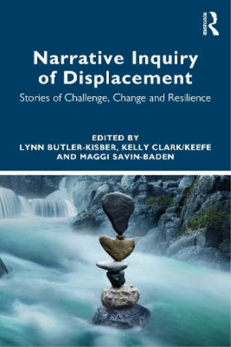Narrative Inquiry of Displacement