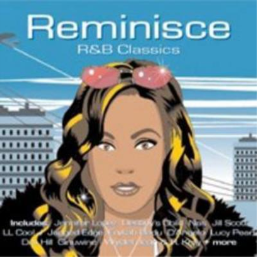 Reminisce: R&b Classics