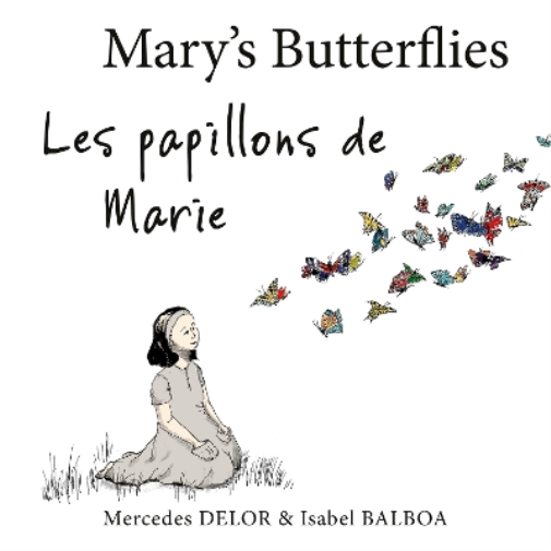 Mary’s Butterflies – Les papillons de Marie