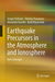 Earthquake Precursors In The Atmosphere