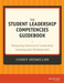 The Student Leadership Competencies Guidebook