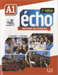 Echo - Niveau A1 - Livre de l'eleve + DVD