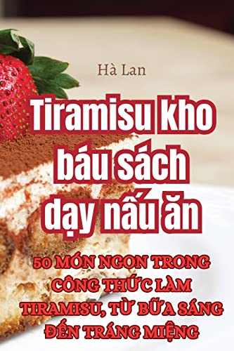 Tiramisu kho báu sách dạy nấu ăn