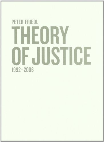 Theory Of Justice 1992-2006