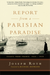 Report From a Parisian Paradise