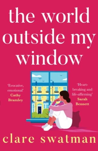 The World Outside My Window