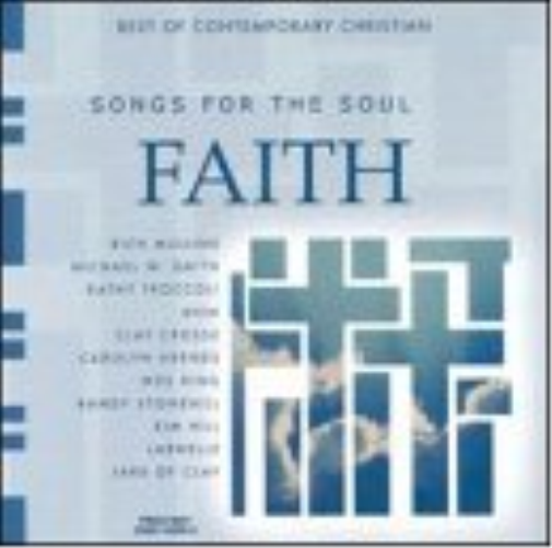 Songs for the Soul: Faith