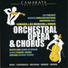 Orchestral Opera and Chorus