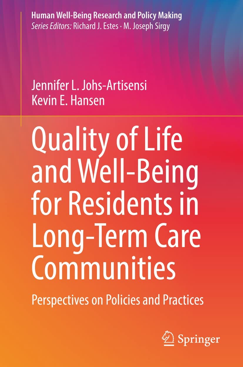 Quality of Life and Well-Being for Residents in Long-Term Care Communities