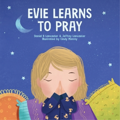 Evie Learns to Pray