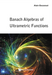 Banach Algebras Of Ultrametric Functions