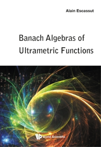 Banach Algebras Of Ultrametric Functions