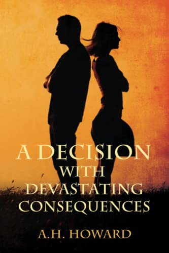A Decision with Devastating Consequences
