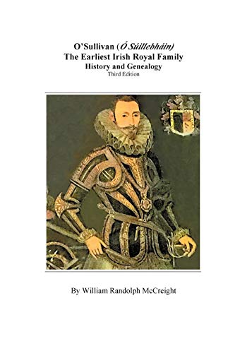 O'sullivan (O'suilleabhainn), the Earliest Irish Royal Family