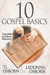 10 Gospel Basics